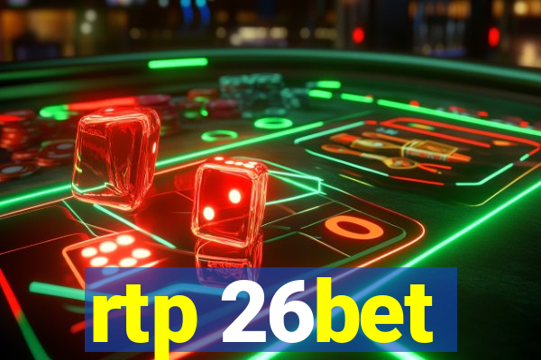 rtp 26bet